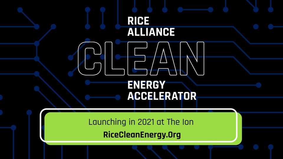 Rice Alliance Clean Energy Accelerator