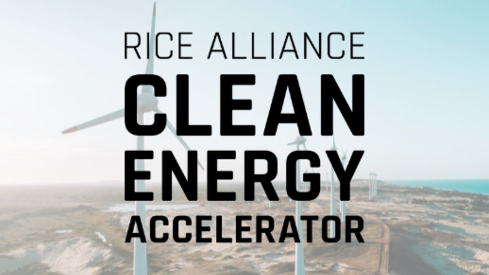 Rice Alliance CLean Energy Accelerator 